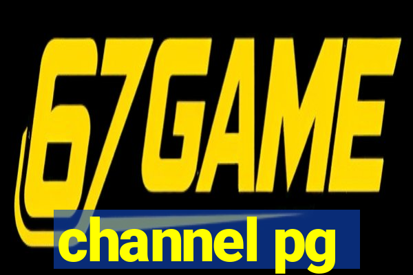 channel pg